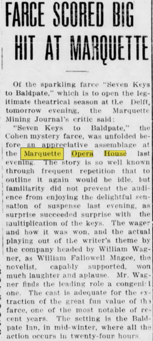 Marquette Opera House - Oct 7 1915 Article